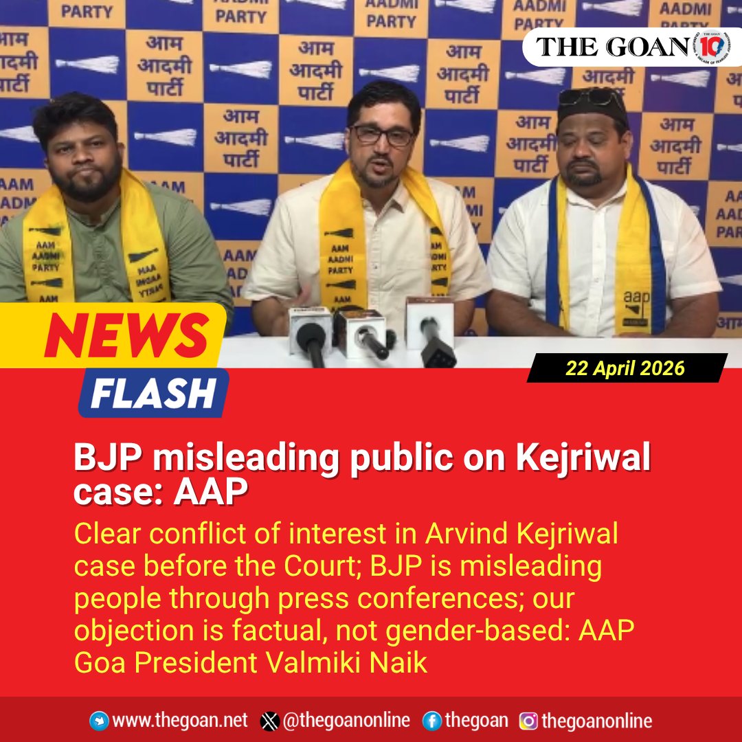 thegoanonline's tweet image. #BJP misleading public on #Kejriwal case: AAP

#Goa #BreakingNews @ValmikiNaik @AAPGoa