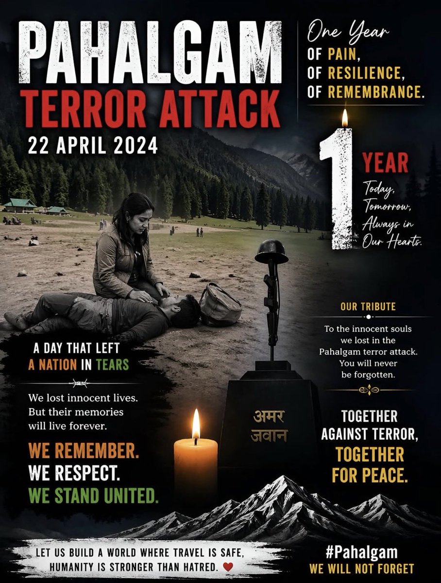 AddulaRavikumar's tweet image. 22April2025 Pahalgam Terror Attack A Day That India Will Never Ever Forget It We Lost innocent Lives But Their Memories Will Live Forever #pahalgam #1year #terrorattack #operationSindoor