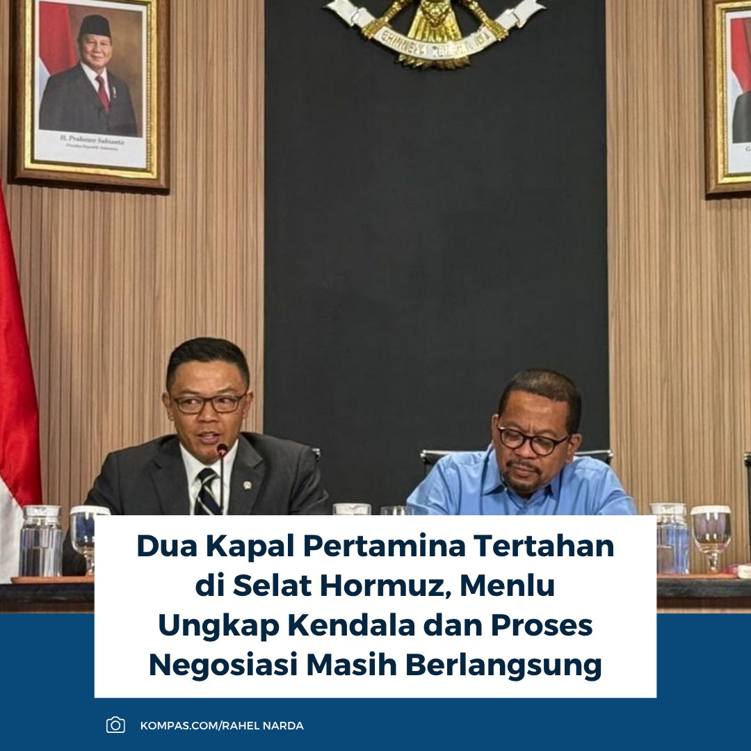 kompascom's tweet photo. Menlu Sugiono: kapal Pertamina tertahan di Hormuz akibat situasi internal Iran; negosiasi diupayakan.
Kebijakan pusat Iran kerap tak langsung berjalan di lapangan; syarat pelintasan dibahas.

Baca selengkapnya: https://t.co/jljOAVkGAG

~RK #kapal #pertamina #menlu https://t.co/XMARSNKUvx