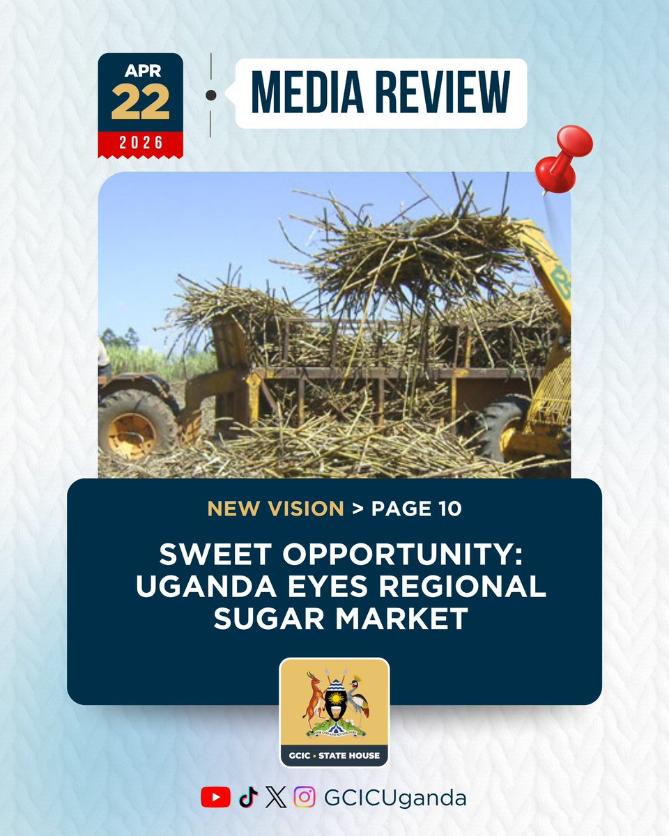 GCICUganda's tweet photo. Uganda’s sugar industry is eyeing an aggressive push into regional and continental markets, buoyed by rising production, expanding capacity, and widening supply deficits across Africa. #GCICMediaReview #OpenGovUg https://t.co/af5N0GScbs