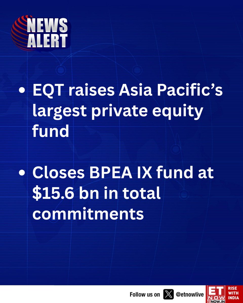ETNOWlive's tweet image. #NewsAlert | EQT raises Asia Pacific’s largest private equity fund; closes BPEA IX fund

#EQT #Asia #AsiaPacific #StockMarket #fund