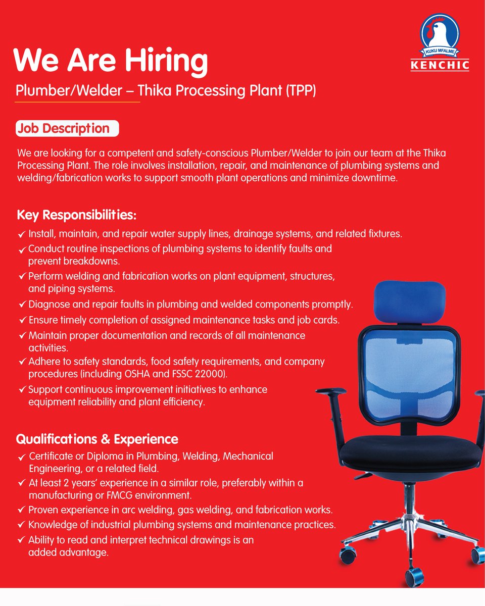 KenchicKenya's tweet image. Join Kenchic as our new Plumber/Welder at the Thika Processing Plant (TPP).

Send your CV and relevant documents to hr@kenchic.com with the subject line Plumber/Welder TPP by April 25th, 2026.
#JoinOurTeam #SkilledTrades #Plumbing #WeldingJobs #ikoKazi#Kenchic
