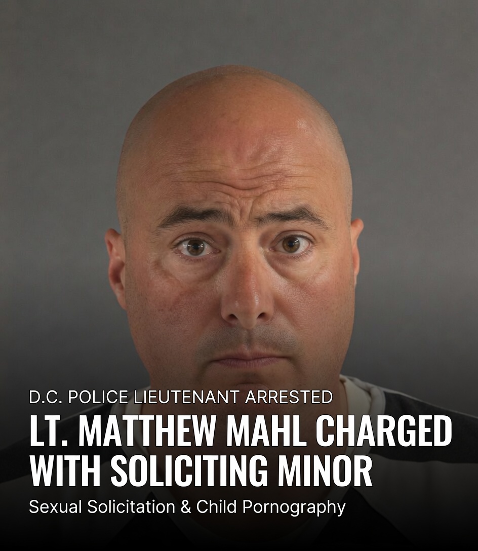 D.C. Police Lt. Matthew Mahl Arrested in Maryland for Sexual Solicitation of a Minor

Lt. Matthew Mahl, 47, a 23-year veteran of the Metropolitan Police Department (MPD) in Washington, D.C., assigned to special operations and the first openly gay chairman of the D.C. police union