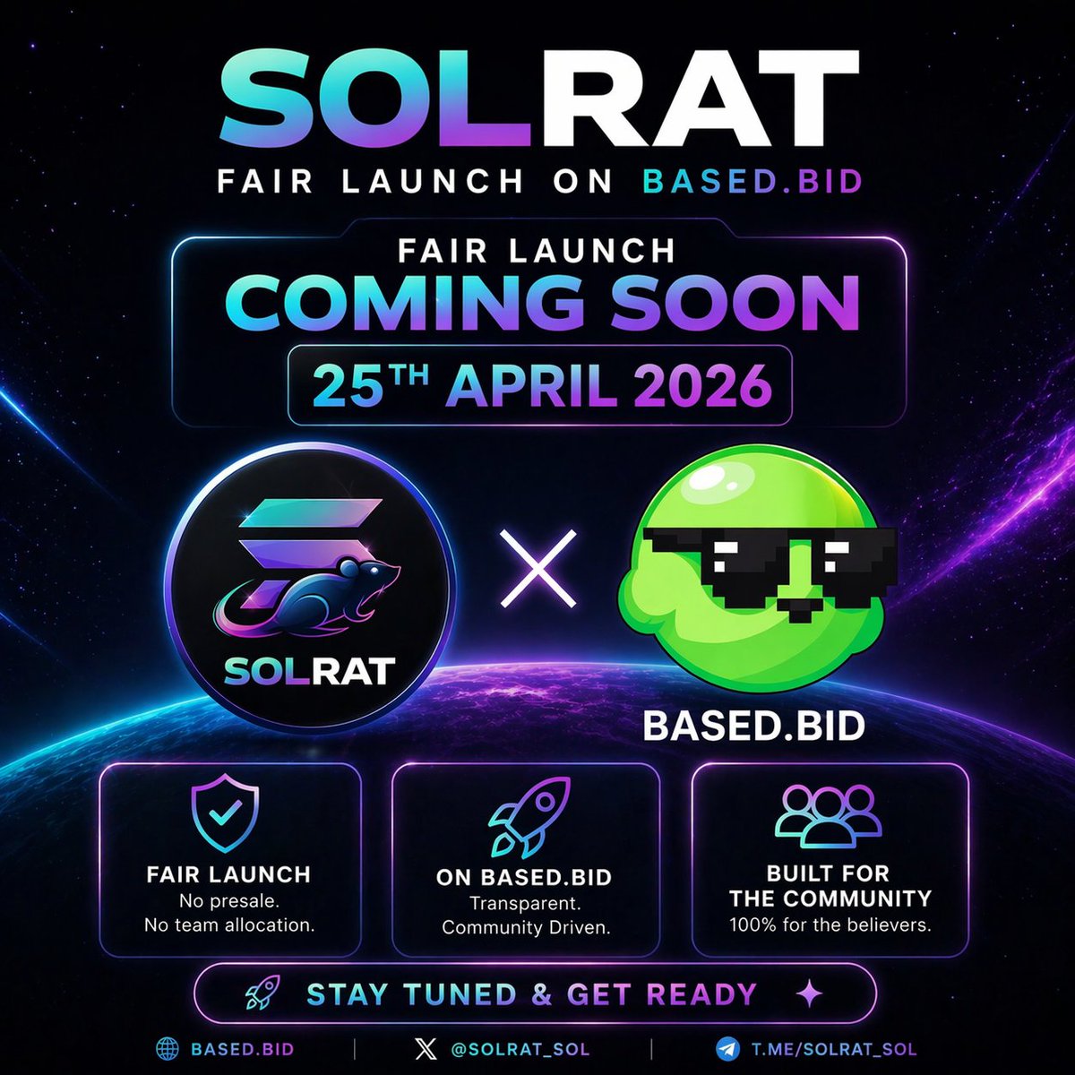 SOLRAT_COIN's tweet image. The wait is over. 🚀

$SOLRAT fair launch goes live on @basedbidx

📅 April 25th, 2026
⏰ 12PM UTC

Get your SOL bags ready.

No team allocation.
No KOL allocation.
100% community.

From day one, it’s built for the people.

The road to a $1B market cap starts now.

#FairLaunch