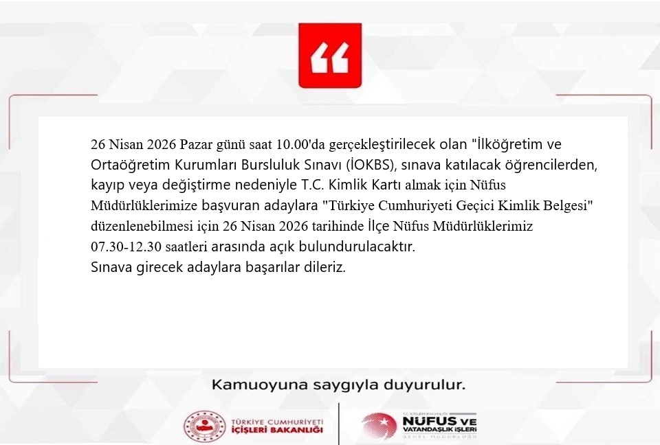 van_ilnufus's tweet photo. İlköğretim ve Ortaöğretim Kurumları Bursluluk (İOKBS) Sınavı için İlçe Nüfus Müdürlüklerimiz 26 Nisan 2026 tarihinde 07.30-12.30 saatleri açık bulundurulacaktır. Sınava girecek adaylara başarılar dileriz
@valiozanbalci75
@KezbanAras12
@tcvanvaliligi
@TCNufus
#HayatınızınHerAnında https://t.co/OEqBqSqUt7