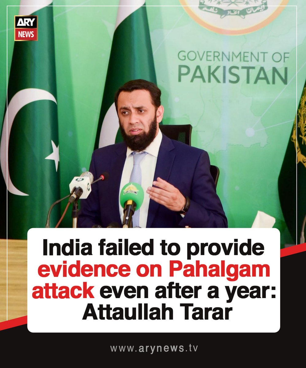 ARYNEWSOFFICIAL's tweet image. #India failed to provide evidence on #Pahalgamattack even after a year: #AttaullahTarar

Read More : arynews.tv/pahalgam-attac…

#ARYNews