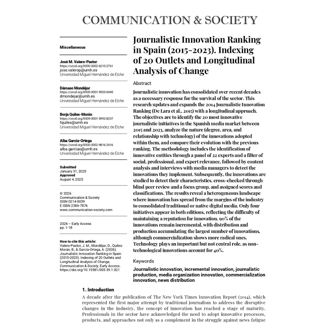 JournalCommSoc's tweet image. 📄”Journalistic Innovation Ranking in Spain (2015-2023). Indexing of 20 Outlets and Longitudinal Analysis of Change” by José-María Valero-Pastor, @Monde97, Borja Quiles-Morán, @albagortega 

🔍doi.org/10.15581/003.3…

#OpenAccess #Communication #Academic #Journalistic #Media