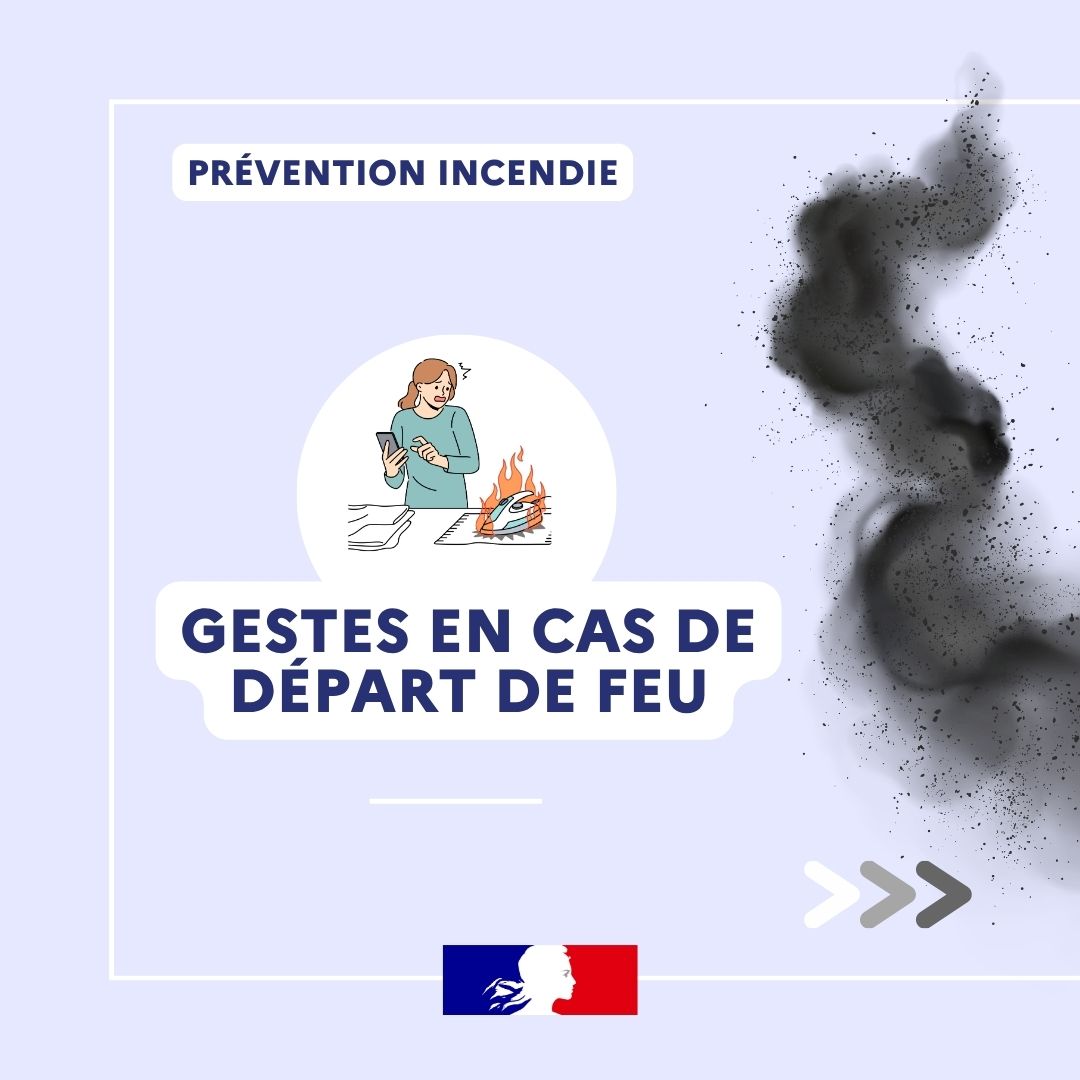 Image de Préfet de la Moselle - #UneSemaineUnConseil 🔥 | Prévention incendie&nbsp;: voici quelques gestes à observer en cas de départ de