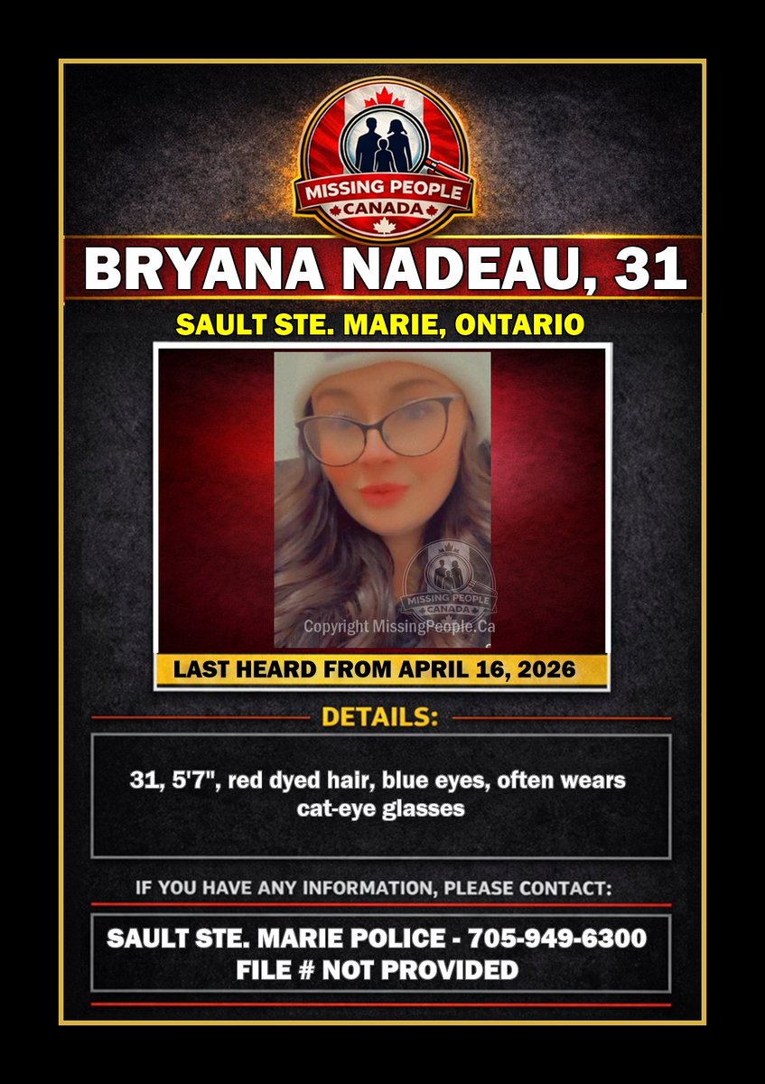 Missing_CA's tweet image. 🔗 Full story: missingpeople.ca/missing-woman-… 

🧭 MISSING WOMAN IN SAULT STE. MARIE, ONTARIO - BRYANA NADEAU, 31 - LAST COMMUNICATED APRIL 16, 2026 

📍 #ON #Ontario #SaultSte.Marie
