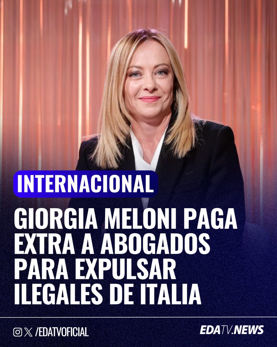 edatvoficial's tweet image. ‼️🇮🇹 | #INTERNACIONAL La Primera Ministra de Italia Giorgia Meloni decidió que el gobierno pague un extra a abogados que logren la expulsión de inmigrantes ilegales mientras en España Sánchez permite la entrada masiva.