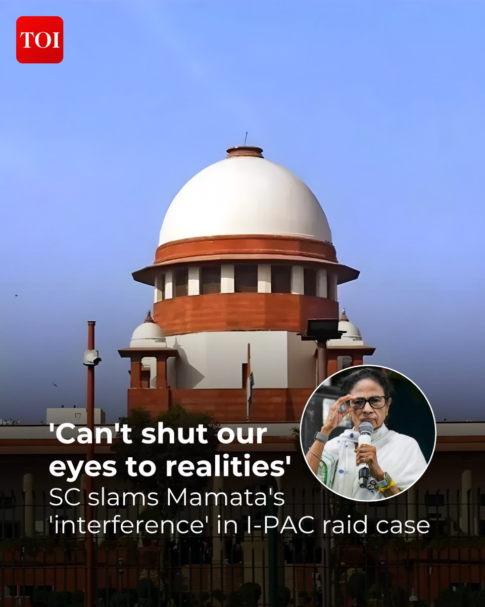 timesofindia's tweet image. The #SupremeCourt on Wednesday came down heavily on #WestBengal chief minister #MamataBanerjee over her alleged intervention during an Enforcement Directorate probe at the I-PAC director’s residence in #Kolkata.

More details 🔗toi.in/ajsodxd
