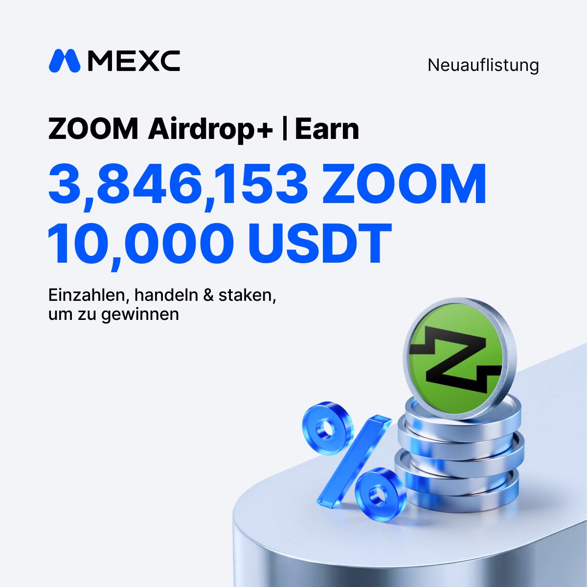 MEXC_DE's tweet image. 🚀 CoinZoom (ZOOM) Airdrop+ live
💸 3.846.153 ZOOM + 10.000 USDT Pool

⚡ Airdrop+ | Earn | Invite
💰 Einzahlen bringt ZOOM Rewards
📈 Earn = laufende Rewards
🎁 Invite = extra Futures Bonus

📅 bis 5. Mai 2026
👥 Advanced KYC only

#CoinZoom #ZOOM #Airdrop #CryptoAirdrop