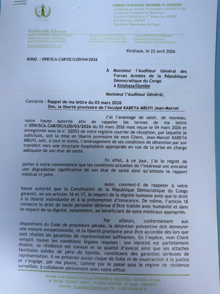 wembi_steve's tweet image. #RDC: 🛑‼️🚨Me Laurent Onyemba réclame la libération provisoire de son client Jean-Marcel Kabeya Mbuyi, détenu par la justice militaire, dont l’état de santé se serait « significativement dégradé » en détention. Dans une lettre adressée ce mercredi à l’Auditeur général des FARDC,