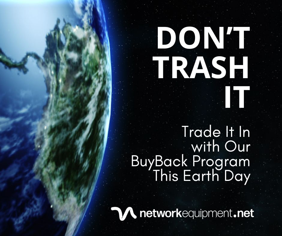 NetEquipment's tweet photo. Happy Earth Day 🌍
Sustainable IT starts here. Trade in your old equipment with our BuyBack Program. https://t.co/kmkbXsDTAI 

#NetworkEquipment #BuyBack #HappyEarthDay https://t.co/6B4qUKHE2p