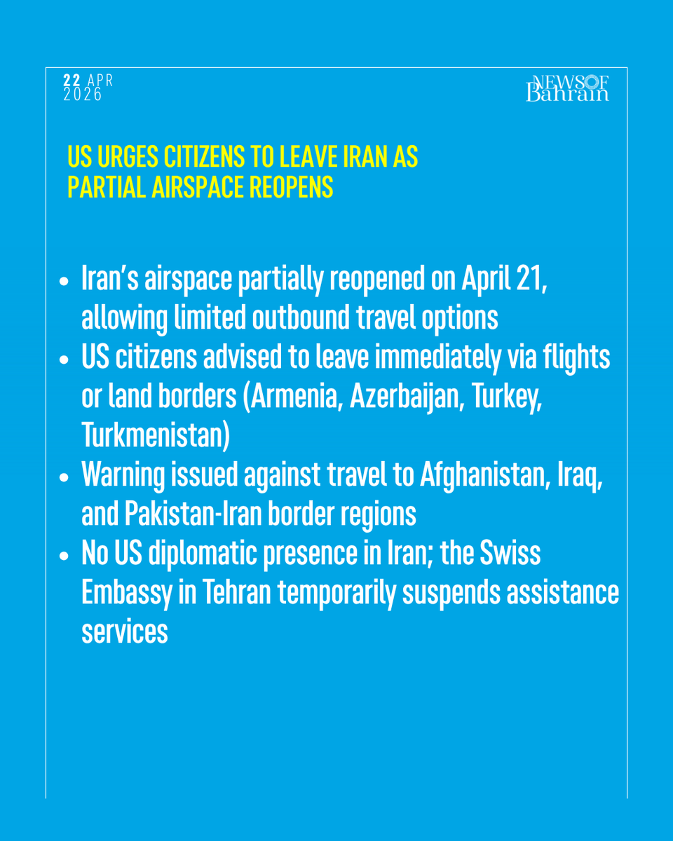 newsofbahrain's tweet image. The US State Department has advised its citizens in Iran to leave immediately after partial reopening of the country’s airspace, citing ongoing security concerns and limited consular support.
#NewsofBahrain #news #Bahrain #Manama