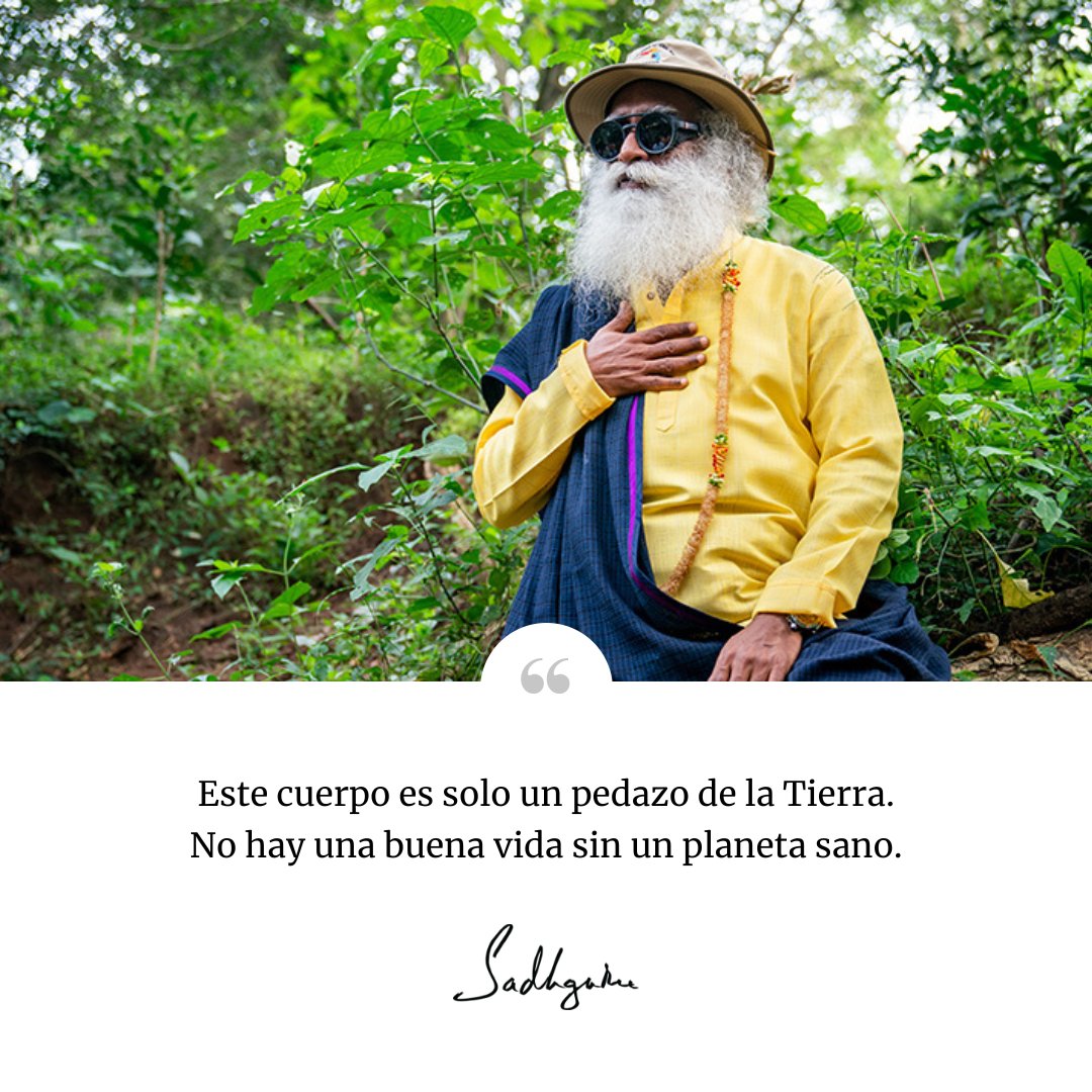 SJV_Espanol's tweet image. «Este cuerpo es solo un pedazo de la Tierra. No hay una buena vida sin un planeta sano».

Sadhguru

#sadhguru #frasesdeSadhguru #sabiduría