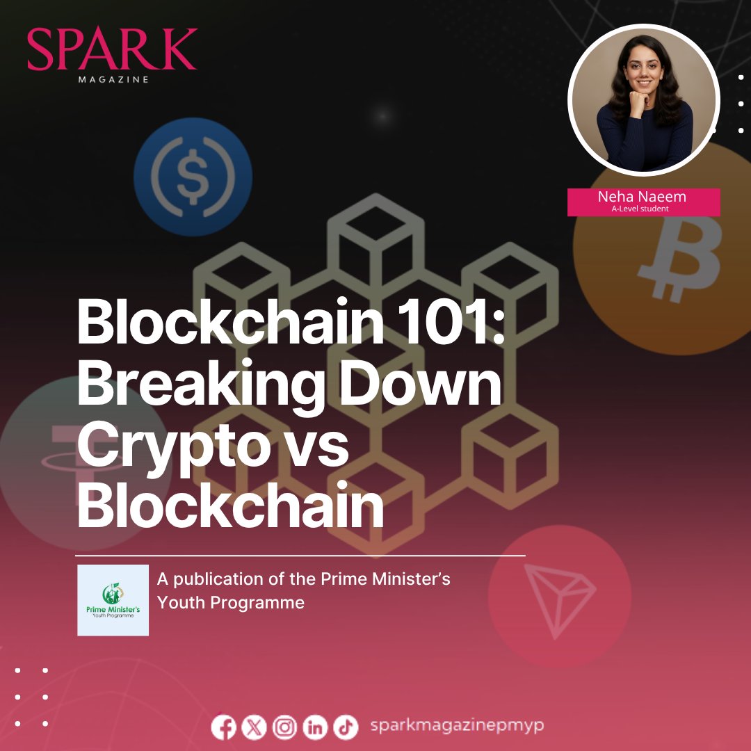 sparkmagpmyp's tweet image. Blockchain 101: Breaking Down Crypto vs Blockchain- By Neha Naeem ✨

A publication of the Prime Minister’s Youth Programme

Article : pmyp.gov.pk/spark/article/…

#SPARK #SPARKMAGAZINE #PMYP #YouthInspiration #YouthStories