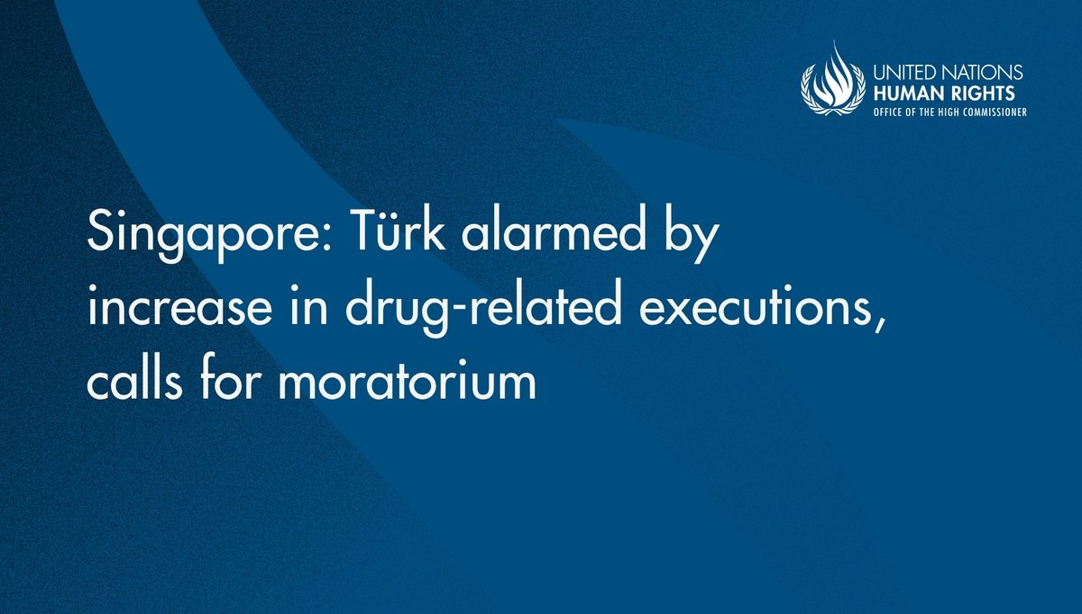 #Singapore: <a href="/volker_turk/">Volker Türk</a> says continuing spike in executions for drug-related offences is extremely alarming. The death penalty is fundamentally incompatible with human dignity and the right to life.

We urge all States still carrying out executions to impose a moratorium, as a