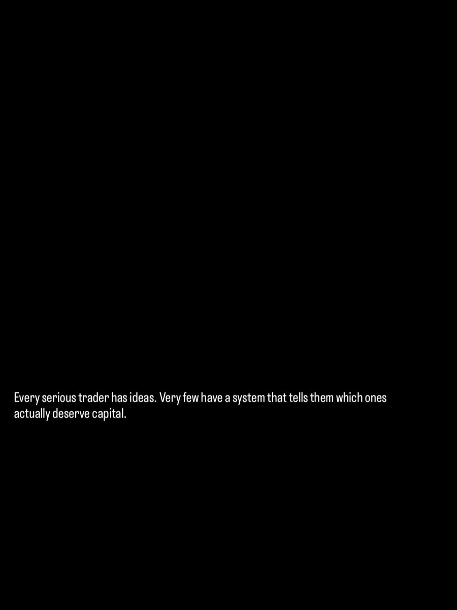 NathanOReilly_'s tweet photo. Every serious trader has ideas. Very few have a system that tells them which ones actually deserve capital. https://t.co/WDrSXHkxt4