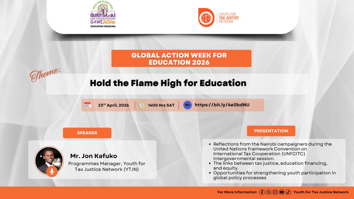 Youth_TJN's tweet photo. WEBINAR: HOLD THE FAME HIGH FOR EDUCATION 

#GAWE2026 is calling on advocates, educators, youth movements, and civil society to keep demanding #accountability and sustained investment in education for all. 

YTJN's Programs Manager, @jon_kafuko, will join the webinar to speak on the urgent connections between #taxjustice, equitable education #financing, and meaningful youth participation in global policy spaces.

His presentation will reflect on:
• Insights from Nairobi campaigners during the #UNTaxConvention intergovernmental sessions
• Why fair #taxation matters for quality and inclusive #education
• Opportunities for African youth to shape global education and financing agendas

Register; https://t.co/X5k05qe5W1 
#Youth4TaxJustice #HoldTheFlameHigh