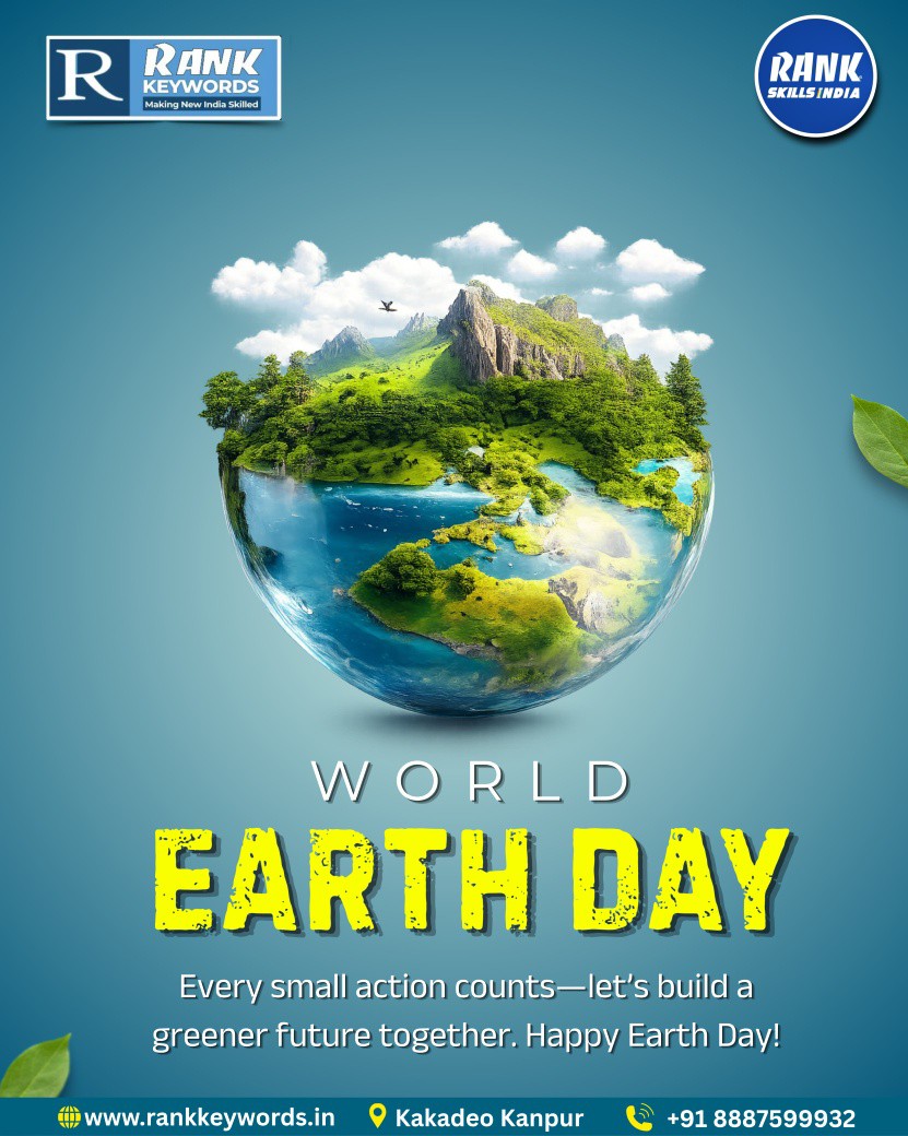 rank_group96838's tweet image. 🌍Happy World Earth Day!
At Rank Skills India, we believe:
👉Skills can change lives
👉Small actions can change the world
💚Building a green future with:
✨Learning
✨Ideas
✨Action
Let’s grow digitally + responsibly 
#RankKeywords #SkillDevelopment #InternshipOpportunity #Kanpur
