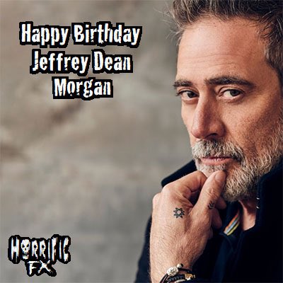 Happy Birthday to the talented actor Jeffrey Dean Morgan who was born on this day in 1966!!