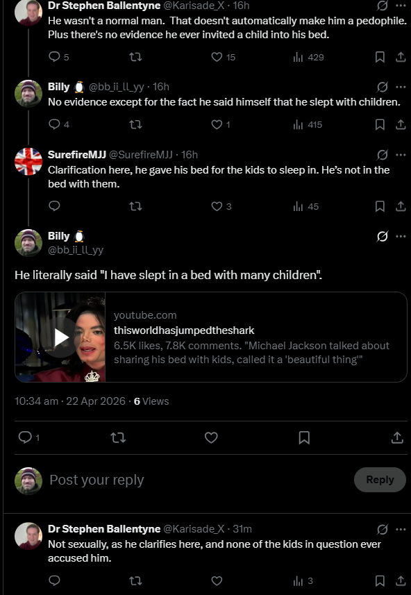 Why do these insane Michael Jackson fans feel the need to defend him bedding children, or deny it happening? Can they not just listen to his music without pretending he was a saint? I like Led Zeppelin but I'm not going to defend Jimmy Page having sex with 12 or 13 year olds.