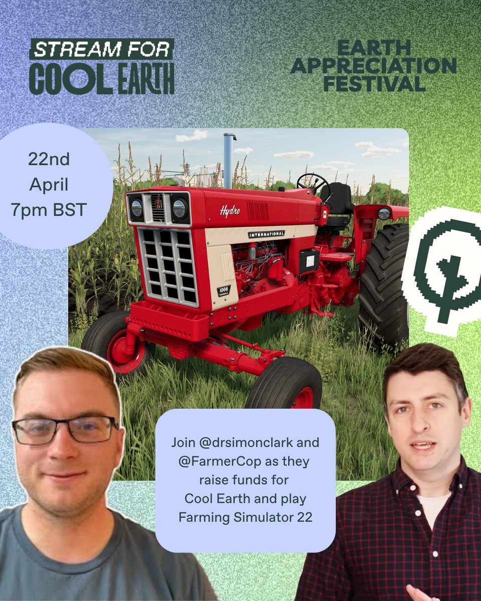 coolearth's tweet photo. To celebrate and to continue with this year’s Earth Appreciation Festival, join @simonoxfphys and @FarmerCop911 as they play @farmingsim, exploring the sustainable Precision Farming DLC and raising funds for Cool Earth 🌿 https://t.co/t62jQ2UgSx