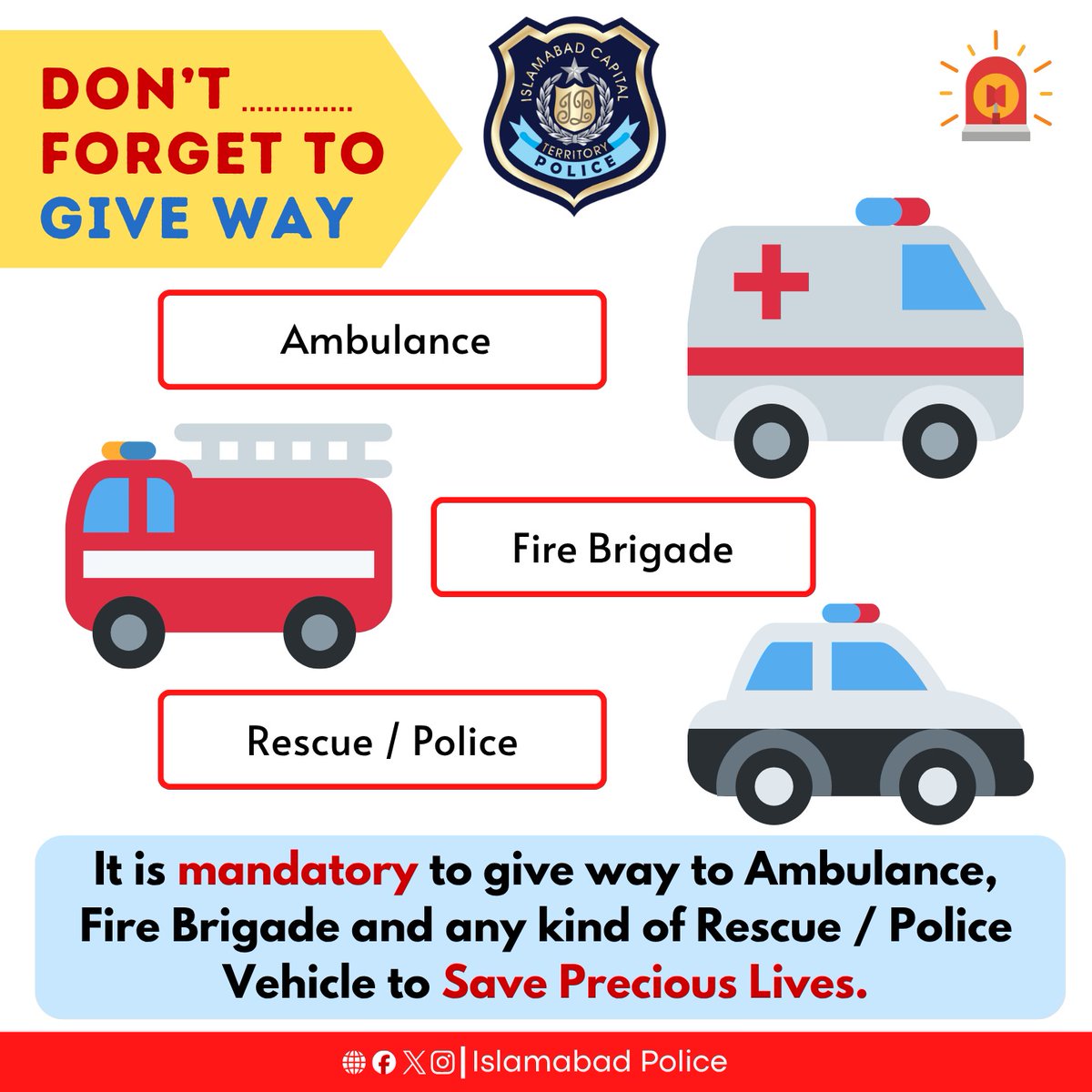 ICT_Police's tweet image. ایمبولینس اور دیگر ایمرجنسی سروس گاڑیوں کو ترجیحی بنیادوں پر راستہ دے کر اپنا فرض نبھائیں۔

#WeRIslamabadPolice #Islamabad #Awareness