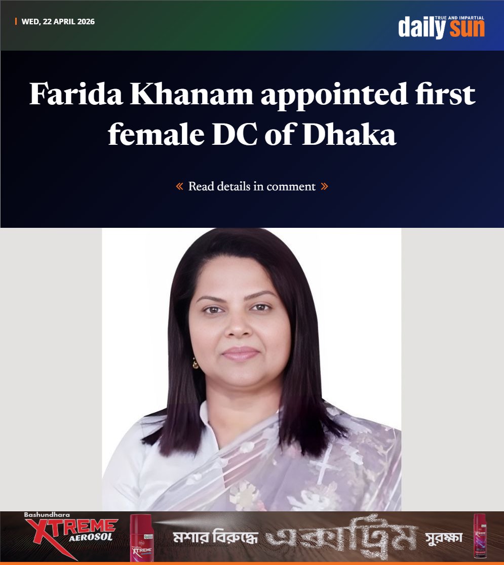 dailysunbd's tweet image. Farida Khanam has been appointed as the new Deputy Commissioner (DC) of Dhaka district, becoming the first woman to hold the post.

#faridakhanam #DeputyCommissioner #Dhaka #DailySun

daily-sun.com/bangladesh/870…