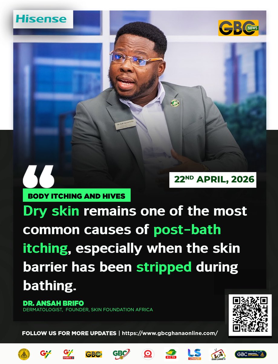 gbcnews_'s tweet image. Dry skin remains one of the most common causes of post-bath itching.

Dr. Ansah Brifo ‐ Dermatologist,  Founder, Skin Foundation Africa

#skincare
#gtvbreakfatshow
#gbcnews