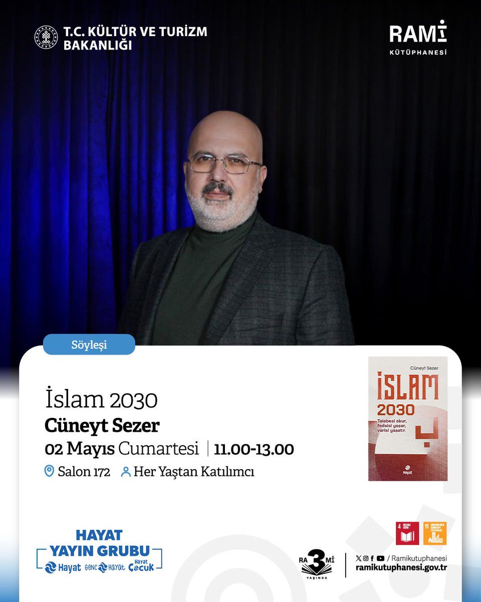 İslam dünyası nereye gidiyor?
Ve biz bu gidişin neresindeyiz?

📌 İslam 2030 üzerine, geleceği ve bugünü birlikte konuşacağımız bu söyleşiye davetlisiniz.

🗓 02 Mayıs Cumartesi
⏰ 11.00 – 13.00
📍 Rami Kütüphanesi – Salon 172

Sadece dinlemek değil, düşünmek için gel.