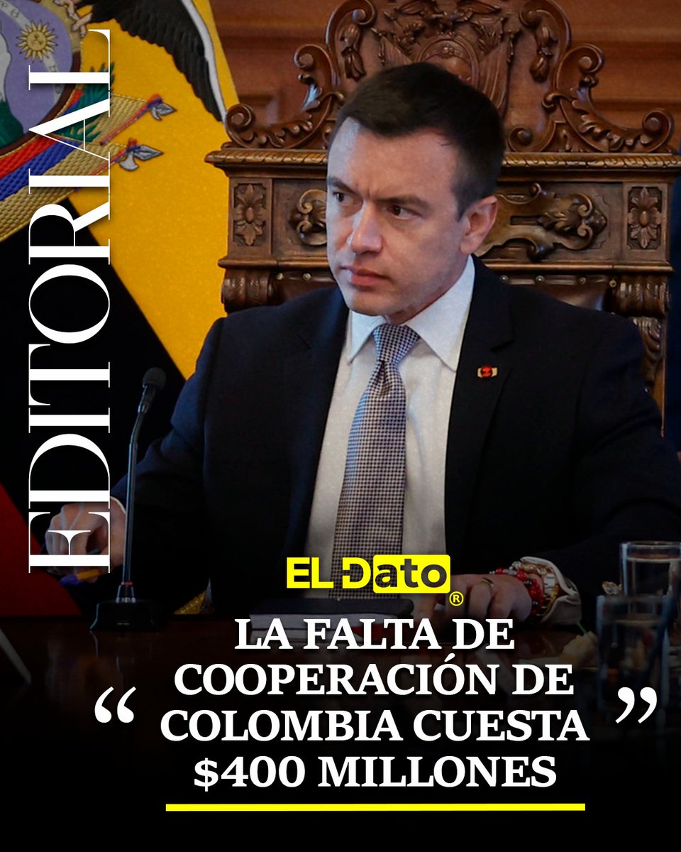 ElDatoEcua's tweet image. #Editorial "LA FALTA DE COOPERACIÓN DE COLOMBIA CUESTA $400 MILLONES"

El presidente de Ecuador, Daniel Noboa, afirmó que la falta de cooperación por parte del gobierno de Gustavo Petro está generando un impacto económico significativo para el país, estimado en alrededor de 400