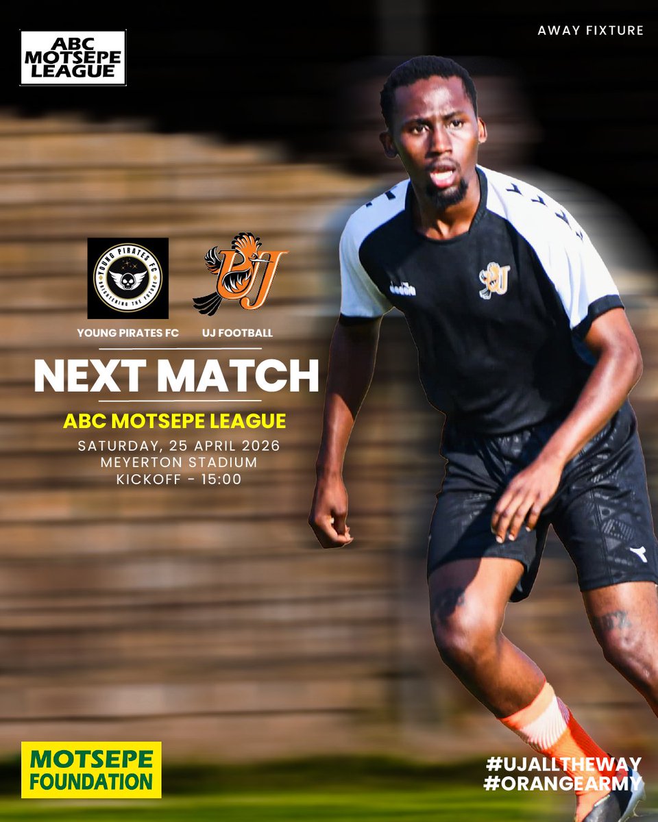 UJ_Sport's tweet image. 𝐆𝐚𝐮𝐭𝐞𝐧𝐠 𝐀𝐁𝐂 𝐌𝐨𝐭𝐬𝐞𝐩𝐞 𝐋𝐞𝐚𝐠𝐮𝐞 

🆚 Young Pirates FC
🏟️ Meyerton Stadium
🗓️ Saturday, 25 April 2026
🕰️ 15:00 

#OrangeArmy #ujalltheway #UniversityofJohannesburg #football