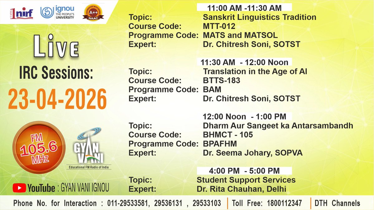 Tune into IGNOU #GYANVANI 105.6 MHz for participating in the Interactive Radio Counselling (IRC) on 23.04.2026 for the topics &amp; at the time mentioned in the banner and interact with Experts.