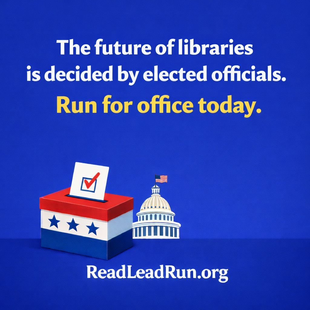 EveryLibrary's tweet image. Love libraries? Run for office! Find out more at ReadLeadRun.org

#NationalLibraryWeek #library #libraries #librarianship #Read #Reading