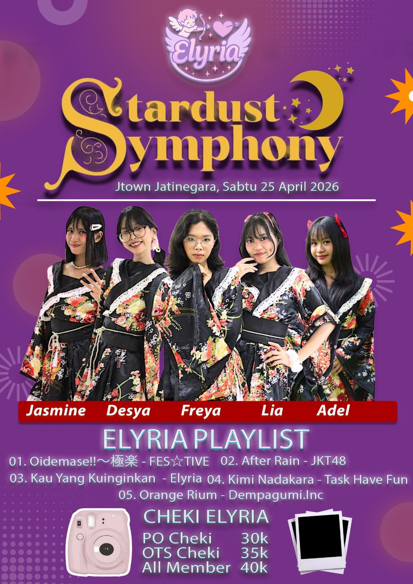 elyria_Official's tweet photo. #エリリアアイドルグループ
Next Event!!! 

Elyria akan tampil di Event Stardust Sympony, Jtown Jatinegara, Sabtu 25 April 2026.

Wanna be your happiness! We are Elyria 

Link PO Cheki Elyria : 
https://t.co/3d56BdVVFE

#chikaidol #elyriaidolgroup  #KauYangKuinginkan https://t.co/rd5TCtvVWg