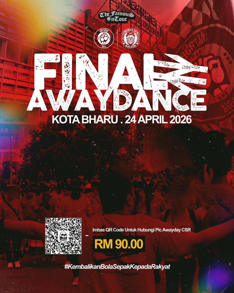 FINAL AWAYDANCE. KOTA BHARU. 24 APRIL 2026

Seat bas dah tak banyak. Terus roger PIC untuk Away terakhir musim 25/26. Bayaran bas RM90 seorang. 

Tekan link untuk join Final Awaydance jumaat ini:

linktr.ee/CherasSudRagaz…

#KembalikanBolaSepakKepadaRakyat