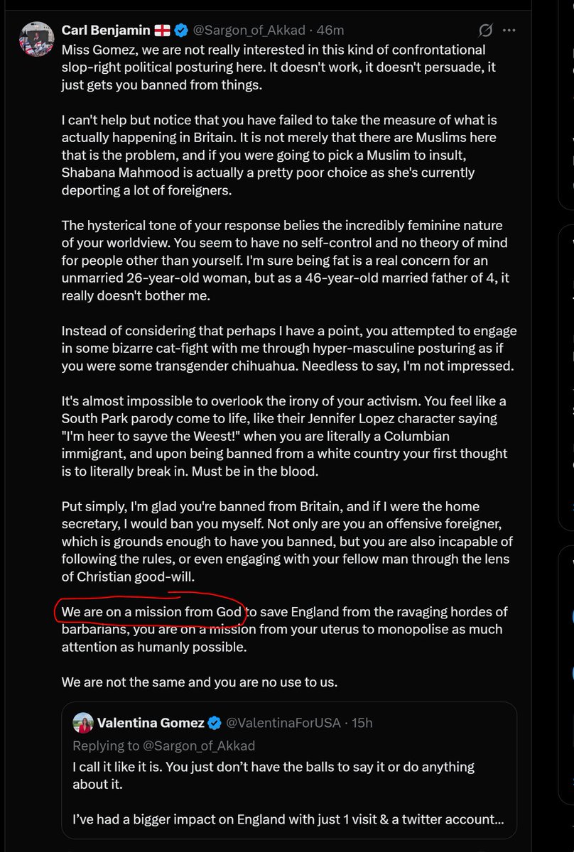 not__vee's tweet photo. I wonder who wrote this?!

While i get the gist of it and dont disagree with the concept, i do disagree with the mystical aspect of it.

Since when is Sargon the atheist on a mission from God?
Does he have any scarlet letter for this mision? Did any religious institution annoint him for this job?
if he fails does Satan win or did God fail at chosing the right champions?

And what do I need to understand here? That from God's pov aren't the columbians aren't also his children ?
aren't the columbians also Christian? 

Or does God actually care about national borders, the preservation of ethno nationalist the welfare state and maintaining each peoples cultural traditions?

im geniuenly confused here.