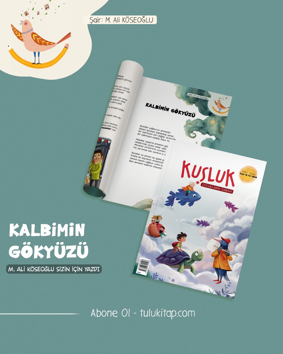 KuslukDergi's tweet photo. “Çocuğumla birlikte neler okusak?” diyorsanız, bu sayı tam size göreDurgut’un Dergi Mart Nisan sayısı

📌Kıymetli Yazar M. Ali Köseoğlu’nun kaleme aldığı, ’Kalbimin Gökyüzü’ şiiri sizleri bekliyor…

Hadi hemen siz de Kuşluk’a abone olun, kuşlar da size arkadaş olsun. 🌿 https://t.co/q3tRDj6yjN