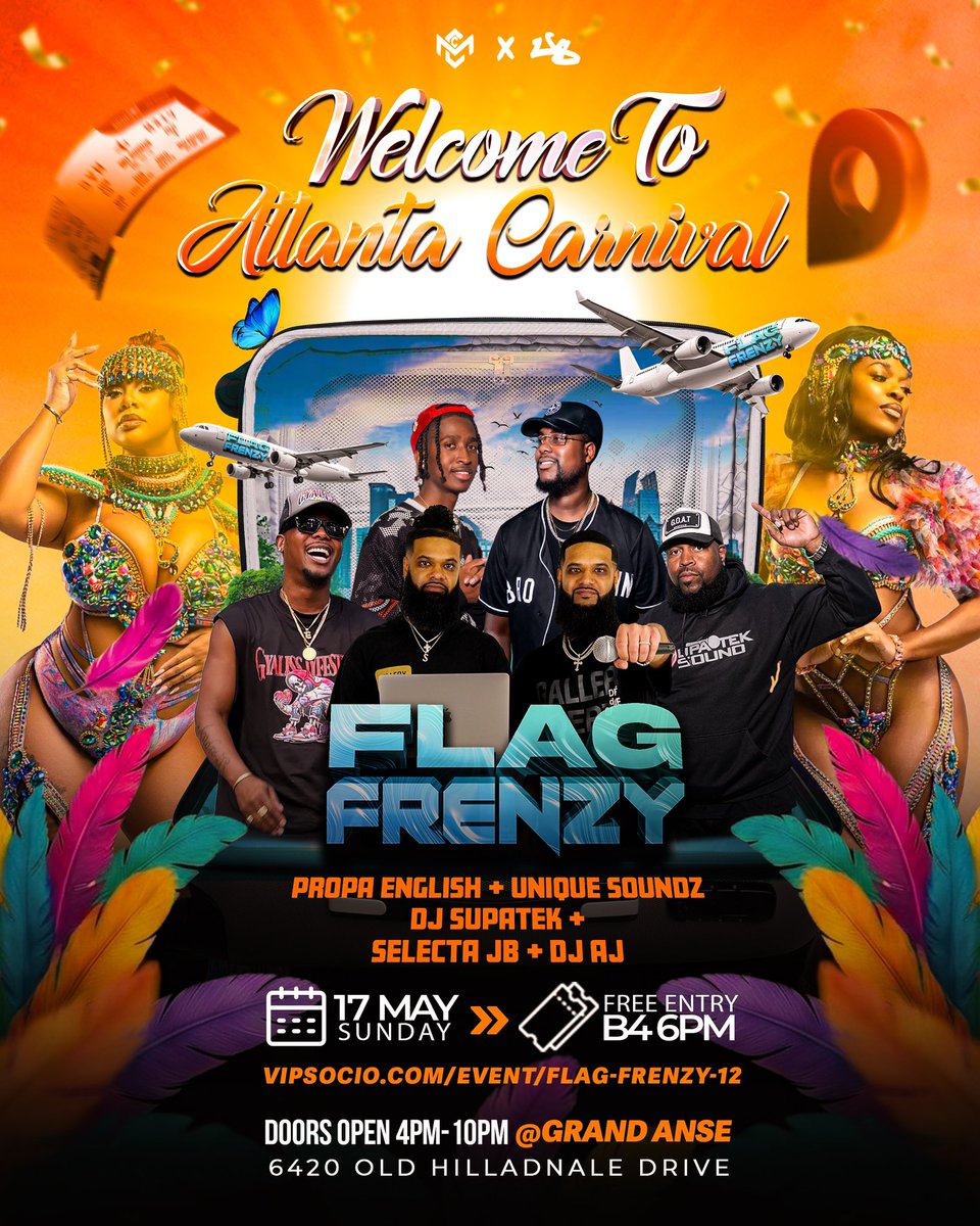🍑 FLAG FRENZY - WELCOME TO ATLANTA CARNIVAL 🍑 

🗓️ Sunday May 17th 2026 
⏰ 4pm-10pm 
📍 Grand Anse Outdoors: 6420 Old Hillandale Drive 
 
👀 EVERYONE IS FREE BEFORE 6PM WITH RSVPS + FLAG! 
💵 ENTRY IS $20 AT THE DOOR AFTER 6PM! 
🎟️ RSVP: vipsocio.com/event/flag-fre…

#FlagFrenzy