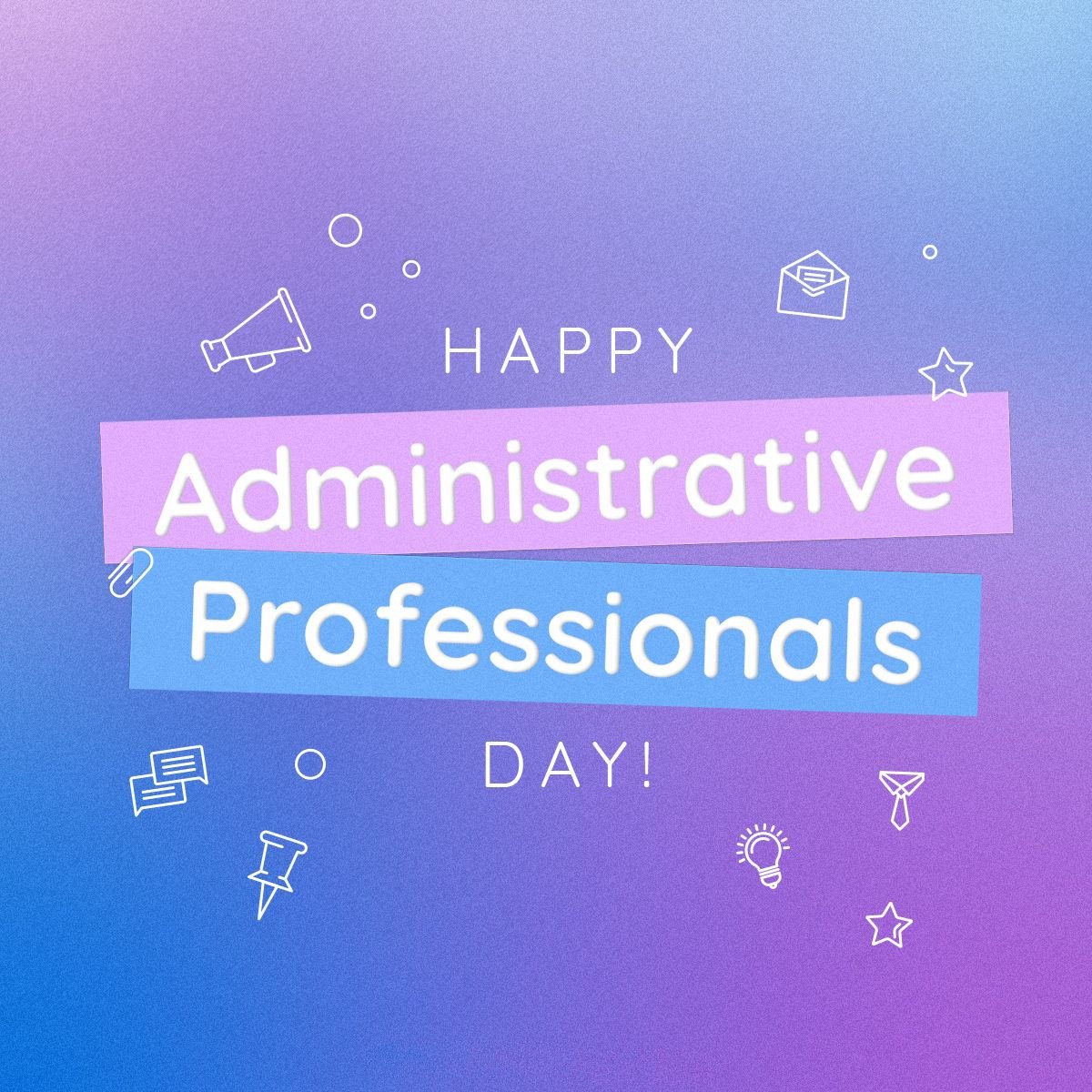 Happy Administrative Professionals Day! #AdministrativeProfessionalsDay