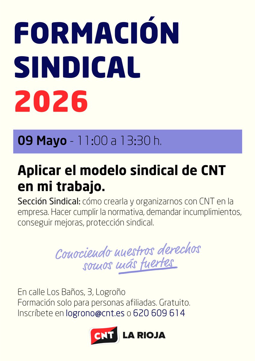 CNTLogrono's tweet photo. FORMACIÓN SINDICAL 2026

📆9 Mayo-11 a 13:30h.
Aplicar el modelo sindical de CNT en mi trabajo
Sección sindical: cómo crearla y organizarnos con CNT en la empresa

📍C Baños, 3 Logroño
✅Formación solo para personas afiliadas. Gratuito
✒️ Inscripción: logrono@cnt.es o 620 609 614 https://t.co/eZ5PXJDenf