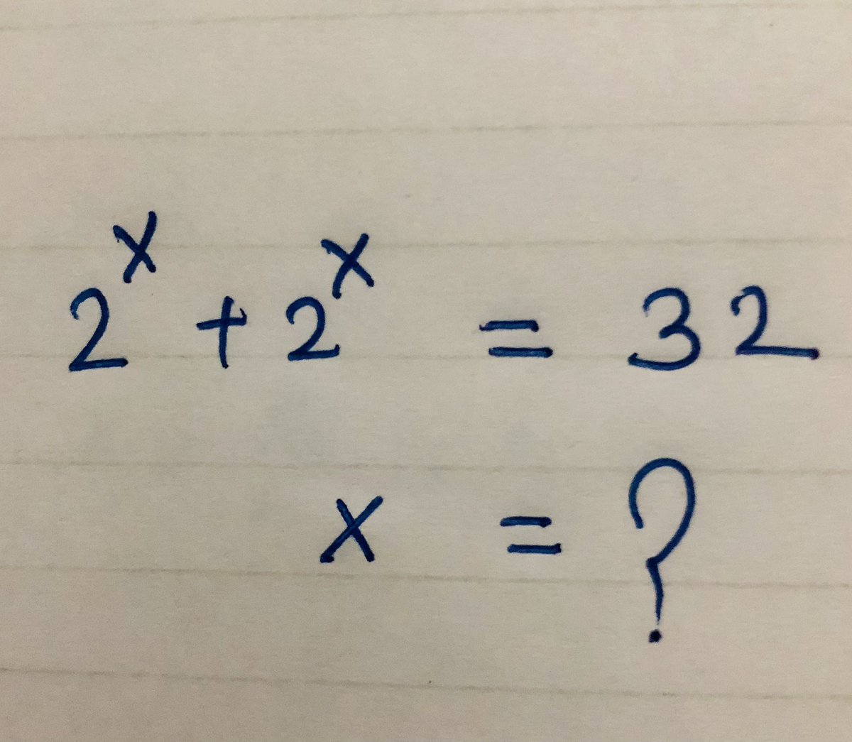 32x27 Math 2^x+2^x=32 x=?