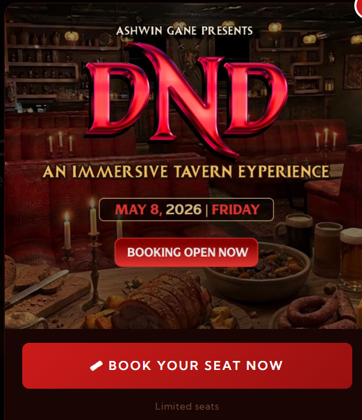 ashwingane's tweet image. DND is going live.

An immersive tavern experience.
May 8, 2026.
Limited seats. Tap in early.

Book now.
eventbrite.com/e/dnd-an-immer…

#AshwinGane #DND #ImmersiveExperience #LiveEvent #WorldBuilding #CinematicTrap #Exclusive