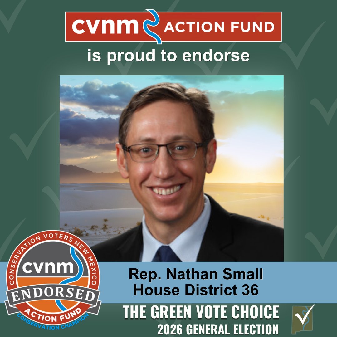 ProtectNM's tweet image. CVNM, through CVNM Action Fund, is proud to endorse Rep. Nathan Small in House District 36! He has a 96% lifetime score on CVNM's Conservation Scorecard. #Champ #GreenVoteChoice #NMpol #NMleg