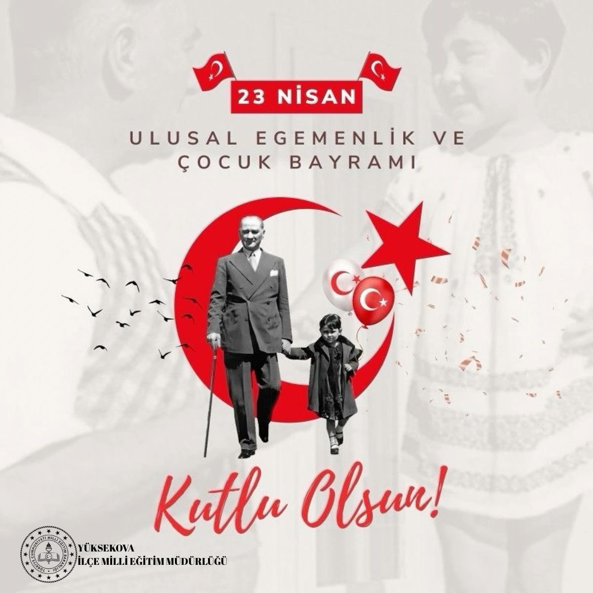 yuksekova_mem's tweet photo. 🇹🇷 “Türkiye’nin aydınlık geleceği, yarınlarımızın teminatı olan çocuklarımızın 23 Nisan Ulusal Egemenlik ve Çocuk Bayramı kutlu olsun.” 🇹🇷

@tcmeb @TCyuksekova @nrtttin_ylmz @ctn_kdr https://t.co/17UkvGIUEc