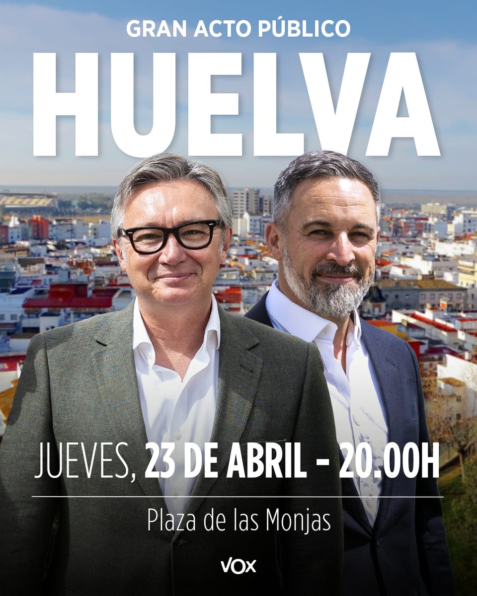 vox_es's tweet photo. 🧵 Hilo de lugares en los que estará @Santi_ABASCAL esta semana.

🔴 JUEVES, 23 ABRIL:

1. HUELVA (Acto Público con @GaviraVox)

⏰️ 20:00 horas
📍 Plaza de las Monjas https://t.co/5f2u3J6AgE
