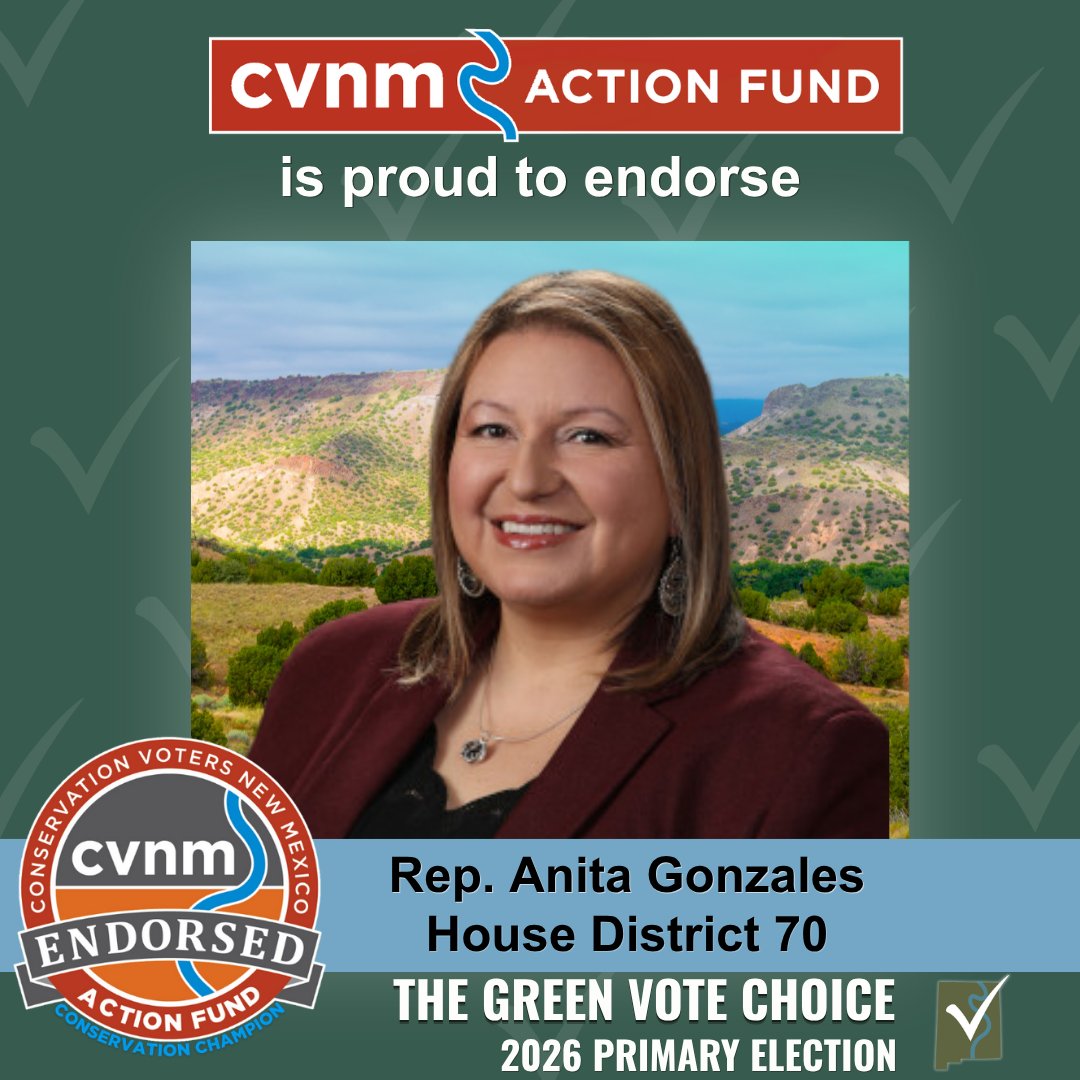 ProtectNM's tweet image. CVNM, through CVNM Action Fund, is proud to endorse Rep. Anita Gonzales for House District 70. She has a 100% Lifetime Conservation Score! #Champ #GreenVoteChoice #NMpol #NMleg @anita4nm