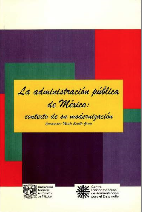 CRG_Mx's tweet photo. En La administración pública de México: contexto de su modernización, Moisés Castillo García analiza los procesos de reforma y modernización del aparato estatal mexicano, destacando la reconfiguración institucional, la incorporación de enfoques gerenciales y los límites estructurales que condicionan la capacidad administrativa en un entorno de cambio político. #AdministraciónPública #Mexico 
@librosunam